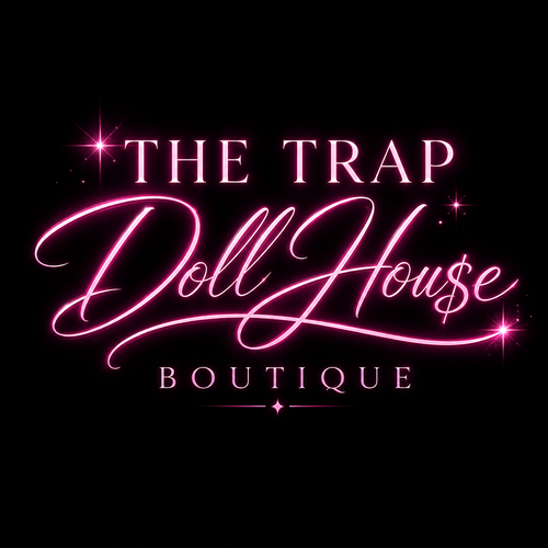 The Trap Doll Hou$e Boutique